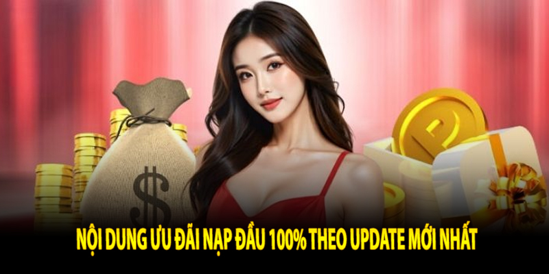 Nội Dung Ưu Đãi Nạp Đầu 100% Mới Nhất Tại SC88
