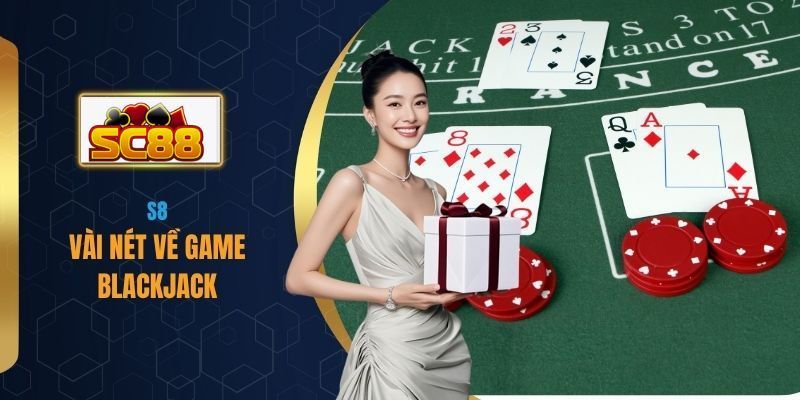 Blackjack SC88 Là Gì?